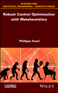 Robust Control Optimization with Metaheuristics