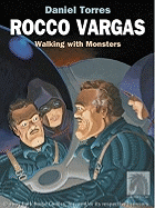 Rocca Vargas: Walking with Monsters