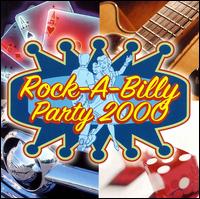 Rock-A-Billy Party 2000 - Various Artists