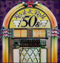 Rock and Roll of the 50s [Madacy 2007] - Various Artists