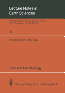 Rock and Soil Rheology: Proceedings of the Euromech Colloquium 196 September 10-13, 1985, Bucharest, Romania - Cristescu, Nicolae (Editor), and Ene, Horia I (Editor)