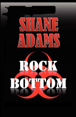 Rock Bottom - Adams, Shane