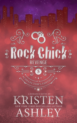 Rock Chick Revenge Collector's Edition - Ashley, Kristen