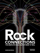 Rock Connections: The Complete Family Tree of Rock 'n' Roll