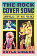 Rock Cover Song: Culture, History, Politics