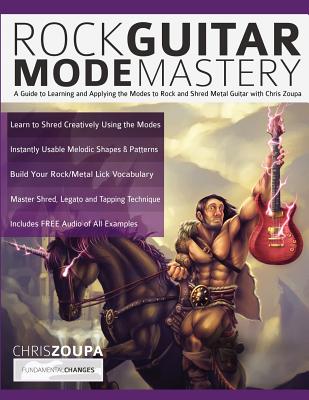 Rock Guitar Mode Mastery - Zoupa, Chris