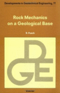 Rock Mechanics on a Geological Base: Volume 77