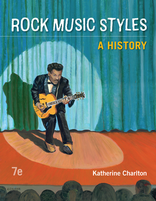Rock Music Styles: A History - Charlton, Katherine