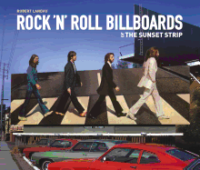 Rock 'n' Roll Billboards of the Sunset S