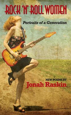 Rock 'n' Roll Women - Raskin, Jonah