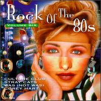 Rock of the 80's, Vol. 6 [Priority] - Various Artists