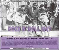 Rock & Roll, Vol. 3: 1947 - Various Artists
