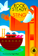 Rock Steady: A Story of Noah's Ark