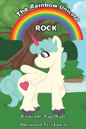 Rock - The Rainbow Unicorn