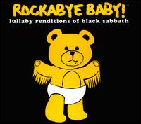 Rockabye Baby! Lullaby Renditions of Black Sabbath - Rockabye Baby!