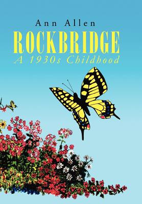 Rockbridge: A 1930s Childhood - Allen, Ann, Ms.