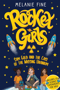 Rocket Girls: Sam Gold and the Case of the Missing Uranium: Sam Gold and