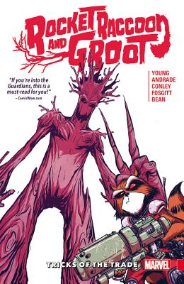 Rocket Raccoon & Groot, Volume 1: Tricks of the Trade - Young, Skottie (Text by)