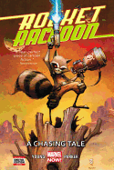 Rocket Raccoon, Volume 1: A Chasing Tale