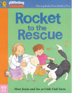 Rocket to the Rescue: Friendly Farm