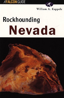 Rockhounding Nevada - Kappele, William A, and Kappele