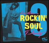 Rockin Soul Party Vol.3 - Various Artists