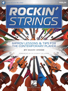 Rockin' Strings: Violin - Improv Lessons & Tips for the Contemporary Player Book/Online Audio