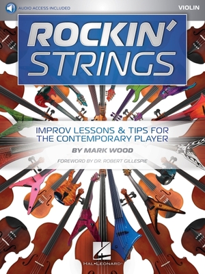 Rockin' Strings: Violin - Improv Lessons & Tips for the Contemporary Player Book/Online Audio - Wood, Mark