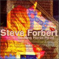 Rocking Horse Head - Steve Forbert