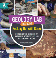 Rocking Out with Rocks: Exploring the Wonders of Igneous, Sedimentary, and Metamorphic Rocks