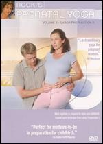 Rocki's Prenatal Yoga, Vol. 3: Labor Preparation 2