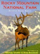 Rocky Mountain National Park: Beyond Trail Ridge