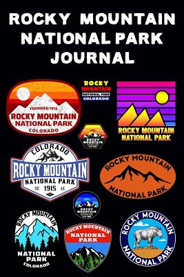 Rocky Mountain National Park Journal - Ward, Robert B