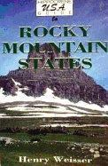 Rocky Mountain States: A Hippocrene USA Guide