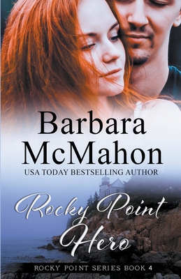 Rocky Point Hero - McMahon, Barbara