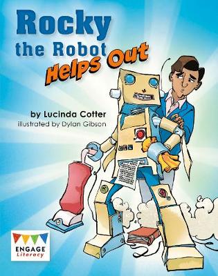 Rocky the Robot Helps Out - Cotter, Lucinda