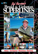 Rod Harrison's Braid & Gelspun Superlines