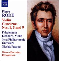 Rode: Violin Concertos, Vol. 3 - Friedemann Eichhorn (violin); Friedemann Eichhorn (violin cadenza); Jena Philharmonic Orchestra