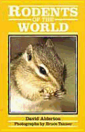 Rodents of the World - Alderton, David, and David Alderton