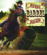 Rodeo Barrel Racers