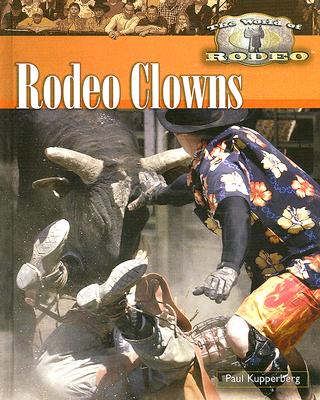 Rodeo Clowns - Kupperberg, Paul