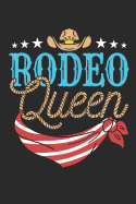 Rodeo Queen: Rodeo Journal for Cowgirl, Barrel Racer, or Roper, Blank Book for Taking Notes, 150 Pages, College Ruled