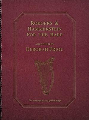 Rodgers & Hammerstein for the Harp - Rodgers, Richard, and Hammerstein, Oscar, II, and Friou, Deborah