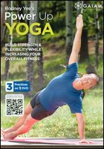 Rodney Yee's Power Up Yoga - 