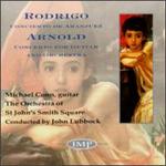 Rodrigo, Arnold: Guitar Concertos - Michael Conn (guitar); Orchestra of St. John's; John Lubbock (conductor)
