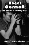 Roger Corman: The Best of the Cheap Acts