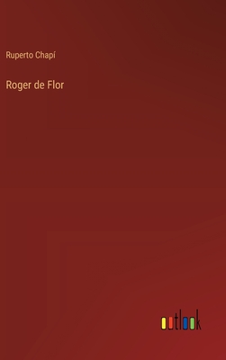 Roger de Flor - Chap?, Ruperto