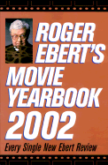 Roger Ebert's Movie Yearbook 2002