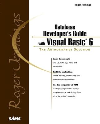Roger Jennings' Database Developer's Guide with Visual Basic 6 - Jennings, Roger, and Harris, Matthew