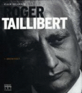 Roger Taillibert : Constructions 1 and 2